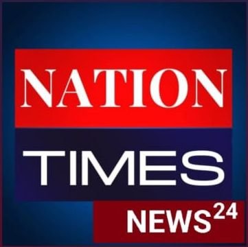 Nation Times News 24 Mohit kumar Rajput 9917085481