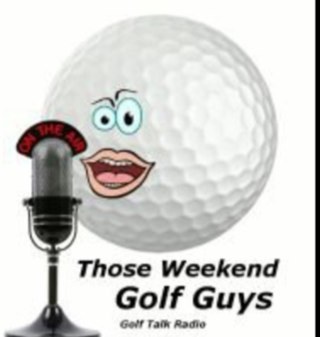 Those Weekend Golf Guys is a unique golf talk radio show heard every weekend coast to coast on radio stations everywhere. Listen On-Air, On-Line or On-demand!