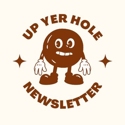 Ever wanted to tell your boss - Stick Yer Job Up Yer Hole? Start by subscribing to the UpYerHole Newsletter! https://t.co/skOvxKsmgg