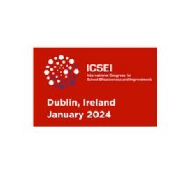 International Congress for School Effectiveness and Improvement- 2024 congress will be hosted by Trinity College Dublin & Marino Institute of Education, Ireland