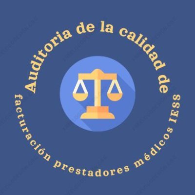 ¡Bienvenidos al proyecto de Auditoría de la Calidad de Facturación a los prestadores médicos del IESS 2023!