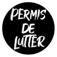 Permis de Lutter (@permisdelutter) 's Twitter Profile