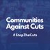 Communities Against Cuts (@StopTheCuts10) Twitter profile photo