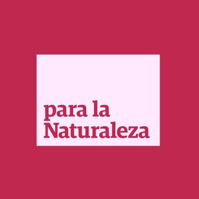 Para la Naturaleza