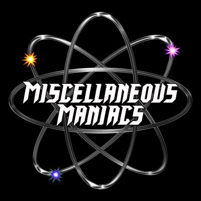 MiscManiacs's profile picture. Official Twitter of Miscellaneous Maniacs by @_ManiacPope_