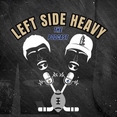 Left Side Heavy the Podcast