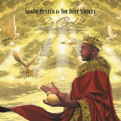 🌟 Grammy-winning artist Shafiq Husayn leads The Dove Society. Experience his brilliance in the highly anticipated So Gold album. Musical mastery unleashed!