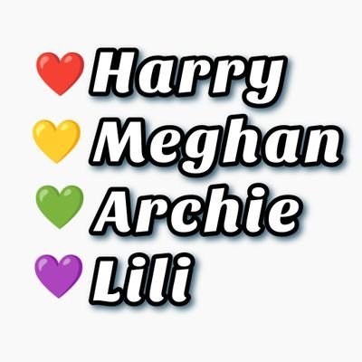 Here for ❤Harry💛Meghan💚Archie💜Lili