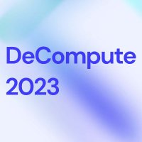 DeCompute 2023 - The Decentralized Compute Conf.(@DeComputeConf) 's Twitter Profile Photo