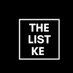 The List Ke (@thelistkenya) Twitter profile photo The List Ke (@thelistkenya) Twitter profile photo