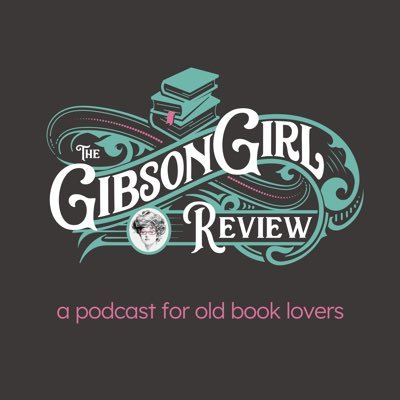 Old books don't have to be famous to still be worth reading. We prove it every episode!📚❤️#ReadLikeAGibsonGirl #GildedAge #ProgressiveEra #bookreviews #history