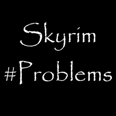SkyrimProblems's profile image
