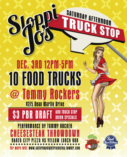 Sloppi Jo's & Tommy Rockers Presents SATURDAY NIGHT TRUCK STOP Every Saturday Night local food trucks & BOH Brawls, 10-4am @ Tommy Rockers