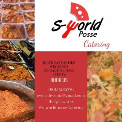 Event Management and Catering Services, We Shop,Cook and Serve/Present meal/Food 08051585776 sworldevents@gmail.com