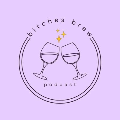 Bitches Brew Podcast