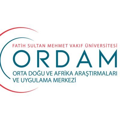 Fatih Sultan Mehmet Vakıf Üniversitesi - Orta Doğu ve Afrika Araştırmaları Uygulama ve Araştırma Merkezi / Center for Middle East and African Studies