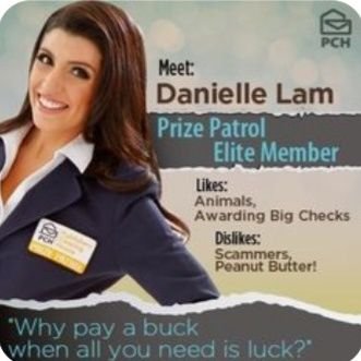 Danielle Lam publishers Clearing House The next #PCHWinner could be you! Enter to win a millionaire-making #SuperPrize!
