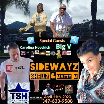 SIDEWAYZ with Shellz & Matty M. On @topstarhiphopradio is a hip-hop review show, with fkitups fkups of the week on Wednesdays at 9pm est. Call 347-633-9588 📞