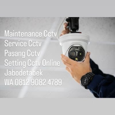 Jasa Pasang dan Service CCTV Area Jabodetabek. Telp/whatsapp 0812 9082 4789