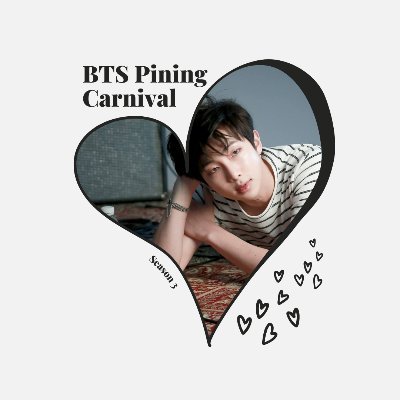 Welcome to BTS Pining Carnival! For readers, writers and artists. No minors please.
