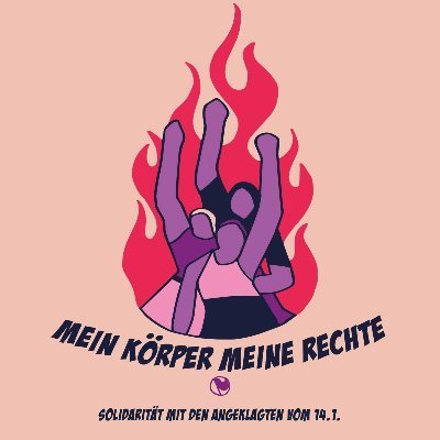 Solidarität mit den Angeklagten vom Pro Choice Aktionstag am 14.2.23 #IBK1401 #ReproduktiveRechte #Schwanger #Abtreibung #AbortionIsHealthcare #ProChoice