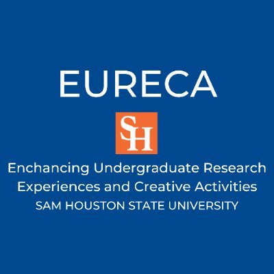 The Center for Enhancing Undergraduate Research Experiences and Creative Activities (EURECA) Sam Houston State University #EatEmUpKats 🎓💡