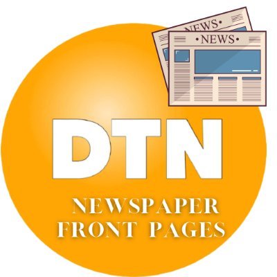 DTNFrontPages's profile picture. @DTNNews_ Newspaper Front Pages from the UK Media