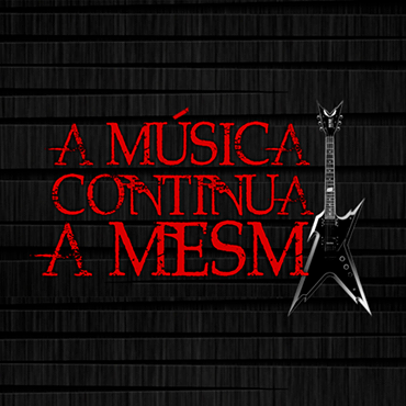 Twitter do Blog A Música Continua a Mesma, espaço destinando ao Classic Rock e ao Heavy Metal, com resenhas e entrevistas.