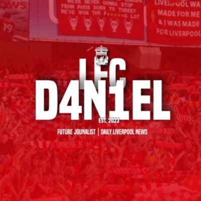 D4n1elLFC's profile picture. Daniel McConnellogue   📩Enquiries/Opportunities: danimcco4321@gmail.com | Providing the Latest news and Analytical views on LFC | Aspiring Sports Journalist
