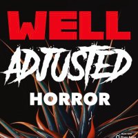 Well Adjusted | Horror Podcast(@WellHorror) 's Twitter Profile Photo
