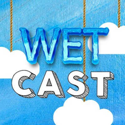 WET Cast is ran by Whit, Ethan, and Taylor