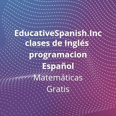 EducativeSpanish_Inc es un proyecto diseñado al aprendizaje de Idiomas Matemáticas etc.