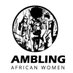 Ambling African Women (@AmblingAfricans) Twitter profile photo