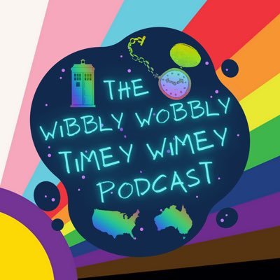 Wibbly Wobbly Timey Wimey