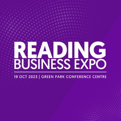 Reading Business Expo -  Speakers, Seminars & Networking. 
For all updates follow us @B2BExpos