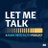 Let Me Talk