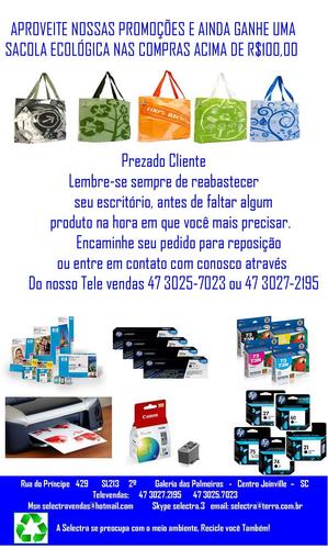 Cartuchos de Tintas e Toners Reciclado Compativeis e Originais
Impressoras a Laser e Jato de Tinta
Televendas 47 3027-7028