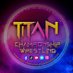 TiTan Championship Wrestling Entertainment (@TiTanChampions1) Twitter profile photo