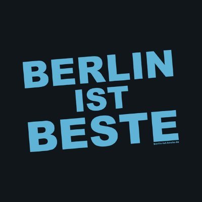 #BerlinIstBeste // BESTE T-Shirts, BESTE Hoodies, BESTE Stadt // Kunst, Kultur, Musik & mehr...