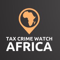 Tax Crime Watch Africa(@TaxCrimeWatch) 's Twitter Profile Photo