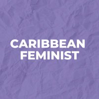 Caribbean Feminist (@carifem) 's Twitter Profile Photo Caribbean Feminist (@carifem) 's Twitter Profile Photo