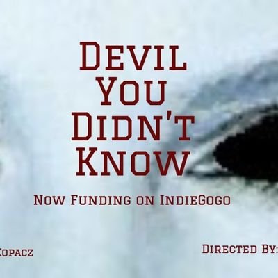 Film Composer and Award Winning Screenwriter for Devil You Didn't Know