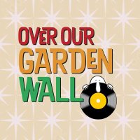 Over Our Garden Wall(@Overourwall) 's Twitter Profile Photo