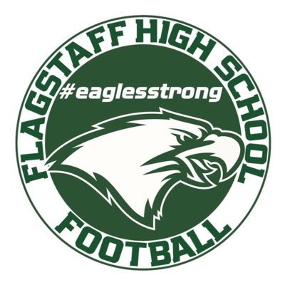 Official Flagstaff High School, Eagles Football/ Effort, Enthusiasm & Toughness. Grab your 8/18 Fundraising & Auction Dinner Tickets 👇