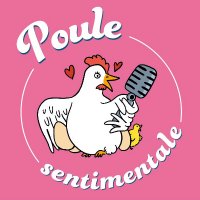 Poule Sentimentale (@poulesentiment) 's Twitter Profile