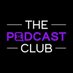 ThePodcastClubUK (@podcastclubuk) Twitter profile photo