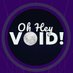 Oh Hey Void! (@ohheyvoid) Twitter profile photo Oh Hey Void! (@ohheyvoid) Twitter profile photo