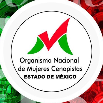 Organismo Nacional de Mujeres Cenopistas del Estado de México Dirigente Estatal @LIvonneRuiz