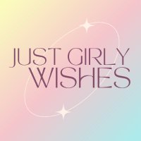 Just Girly Wishes(@justgirlywishes) 's Twitter Profile Photo