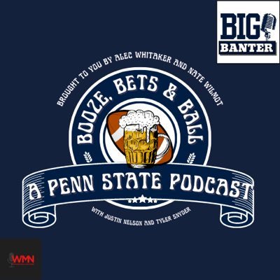 A Penn State Football podcast from @Whitaker_Media that is a part of the @BIGBanterSports network